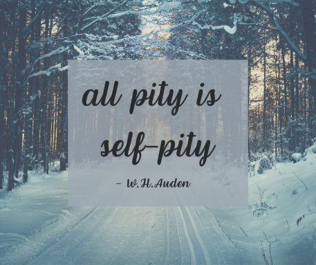 all pity is self pity