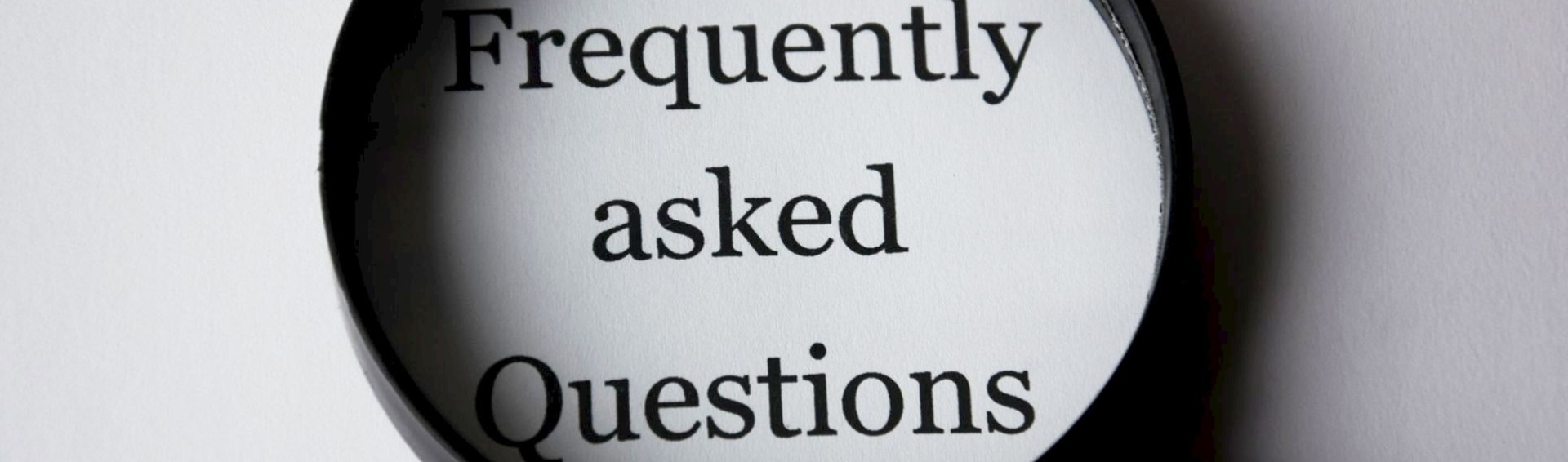 Answering your frequently asked questions
